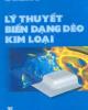 Cơ sở lý thuyết biến dạng dẻo kinh loại part 10