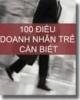 100 điều doanh nhân trẻ cần biết