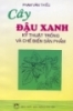 Cây đậu xanh-Kỹ thuật trồng và chế biến sản phẩm