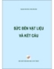 SỨC BỀN VẬT LIỆU VÀ CƠ HỌC KẾT CẤU