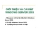 GIỚI THIỆU VÀ CÀI ĐẶT WINDOWS SERVER 2003