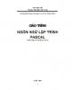 Giáo trình Ngôn ngữ lập trình Pascal: Phần 2 - Lê Mạnh Thạnh