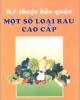 Ebook Kỹ thuật bảo quản một số loại rau cao cấp - TS. Trần Thị Mai