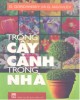 Ebook Trồng cây cảnh trong nhà: Phần 1 - G.Gorchinsky, G.Iacôvlev