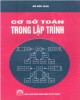 Ebook Cơ sở Toán trong lập trình: Phần 2 - PGS.TS. Đỗ Đức Giáo