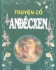 Ebook Truyện cổ Ađécxen: Phần 1 - H.C. An-đéc-xen