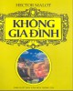 Tiểu thuyết Không gia đình (Tập 1): Phần 1 - Héc-To Ma-Lô