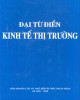 Ebook Đại từ điển kinh tế thị trường: Phần 1 - Nguyễn Hữu Quỳnh (chủ biên)