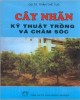 Ebook Cây nhãn kỹ thuật trồng và chăm sóc: Phần 2 - GS.TS Trần Thế Tục