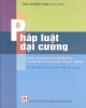 Ebook Pháp luật đại cương (In lần thứ 6 có sửa chữa, bổ sung): Phần 2 - ThS. Lê Minh Toàn (chủ biên)