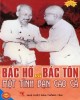 Ebook Bác Hồ và Bác Tôn - một tình bạn cao cả: Phần 1 - Trần Đương