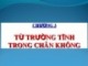 Bài giảng Chương 3: Từ trường tĩnh trong chân không