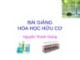 Bài giảng Hóa học hữu cơ: Chương mở đầu - Nguyễn Thanh Giang