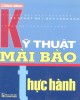 Ebook Kỹ thuật bào mài thực hành: Phần 2