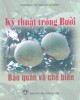 Ebook Kỹ thuật trồng bưởi - Bảo quản và chế biến: Phần 1