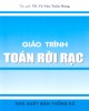 Giáo trình Toán rời rạc - TS. Võ Văn Tuấn Dũng