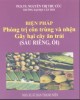 Ebook Biện pháp phòng trị côn trùng và nhện gây hại cây ăn trái (sầu riêng, ổi): Phần 1