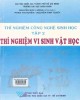 Ebook Thí nghiệm công nghệ sinh học (Tập 2: Thí nghiệm vi sinh vật học - Tái bản lần thứ nhất): Phần 2