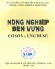 Ebook Nông nghiệp bền vững cơ sở và ứng dụng: Phần 1