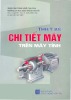 Ebook Thiết kế chi tiết máy trên máy tính - ĐH Giao thông vận tải