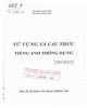 Ebook Từ vựng và cấu trúc tiếng Anh thông dụng: Phần 1