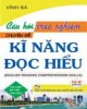 Ebook Câu hỏi trắc nghiệm chuyên đề kỹ năng đọc hiểu - Phần 1