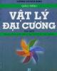 Giáo trình Vật lí đại cương Tập 1 - Lương Duyên Bình