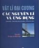 Ebook Vật lí đại cương - Các nguyên lí và ứng dụng: Tập 1- Trần Ngọc Hợi