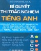 Ebook Bí quyết thi trắc nghiệm tiếng Anh: Phần 1