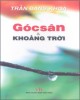 Ebook Góc sân & Khoàng trời: Phần 1 - Trần Đăng Khoa