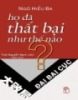 Ebook Họ đã thất bại như thế nào: Phần 1 - NXB Trẻ