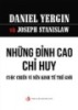 Ebook Những đỉnh cao chỉ huy: Cuộc chiến vì nền kinh tế thế giới - NXB Tri thức