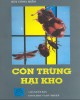 Ebook Côn trùng hại kho: Phần 2 - NXB Khoa học Kỹ thuật