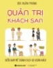 Ebook Quản trị khách sạn - Biến đam mê thành dịch vụ hoàn hảo 