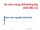 Bài giảng An ninh mạng LAN không dây (IEEE 802.11)