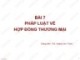 Bài giảng Luật Thương mại: Bài 7 - ThS. Hoàng Văn Thành