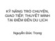 Bài giảng Kỹ năng trò chuyện, giao tiếp, thuyết minh tại điểm đến du lịch - Nguyễn Đức Trọng