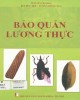 Giáo trình Bảo quản lương thực: Phần 1