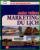 Giáo trình Marketing du lịch: Phần 2