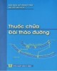 Ebook Thuốc chữa đái tháo đường: Phần 2