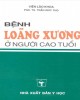 Ebook Bệnh loãng xương ở người cao tuổi: Phần 2