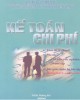 Ebook Kế toán chi phí: Phần 2 - ThS. Bùi Văn Trường