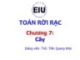 Bài giảng Toán rời rạc: Chương 7 - ThS. Trần Quang Khải