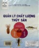 Ebook Quản lý chất lượng thủy sản: Phần 2