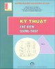 Giáo trình Kỹ thuật chế biến lương thực (Tập 1): Phần 1 - Bùi Đức Hợi (chủ biên)