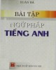 Ebook Bài tập ngữ pháp tiếng Anh: Phần 2