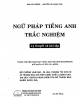 Ebook Ngữ pháp Tiếng Anh trắc nghiệm: Lý thuyết và bài tập - Phần 2