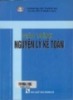 Giáo trình Nguyên lý kế toán: Phần 1 - PGS.TS. Đỗ Minh Thành (Chủ biên)