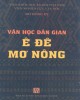 Ebook Văn học dân gian Ê Đê - Mơ Nông: Phần 2