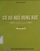 Ebook Cơ sở ngữ dụng học (Tập 1): Phần 2 - GS.TS Đỗ Hữu Châu